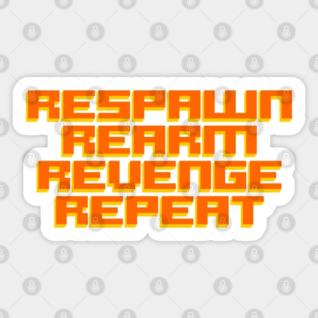 The Gamers' Code (Respawn, ReArm, Revenge, Repeat) Sticker by TheActionPixel